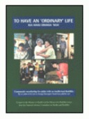 To have an ‘ordinary life – Kia whai oranga noa’