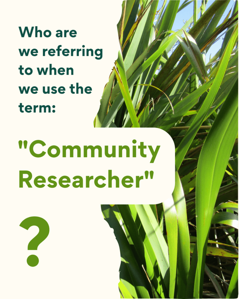 Who are we referring to when we us the term 'Community Researcher'?