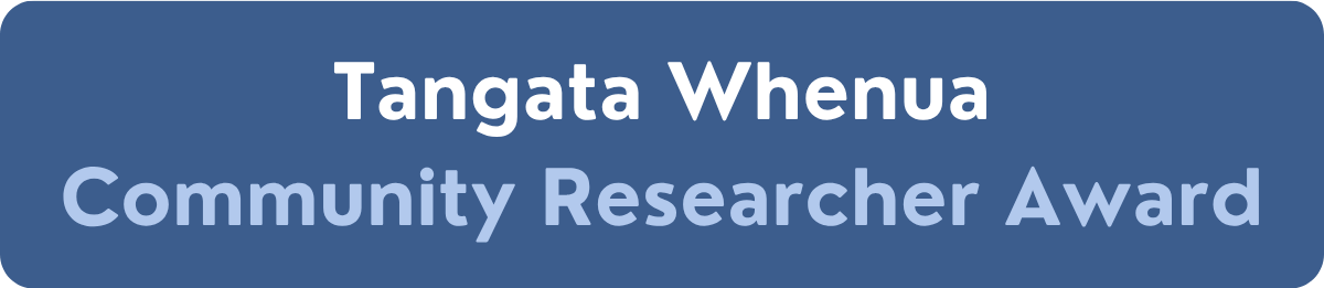 Tangata Whenua Community Researcher Award