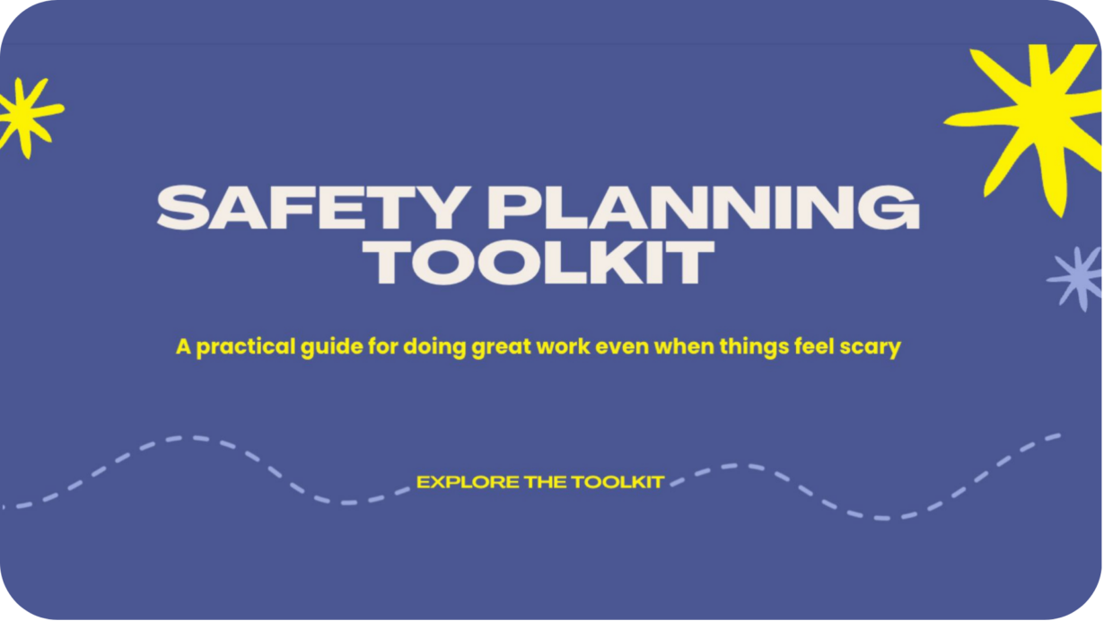 Safety Planning toolkit - A practical guide for doing great work even things feel scary.