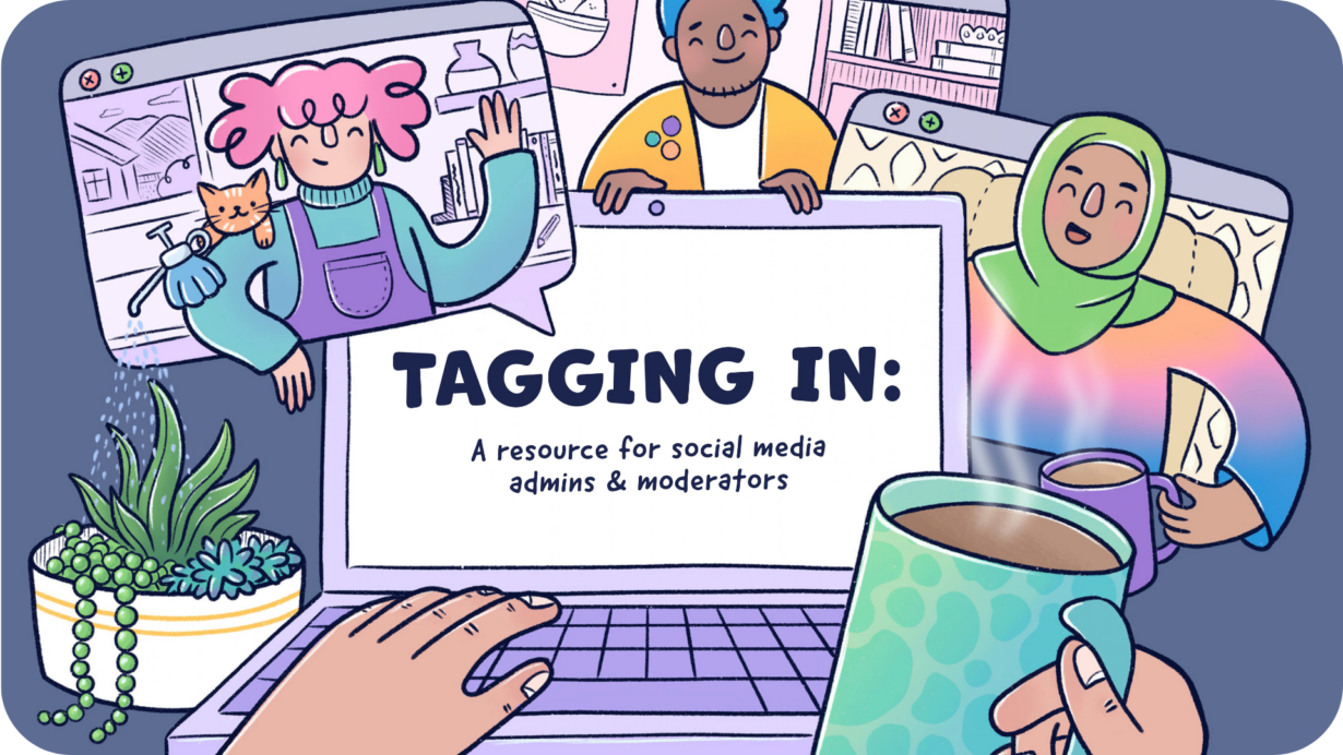 Tagging in: A resource for social media admins & moderaters