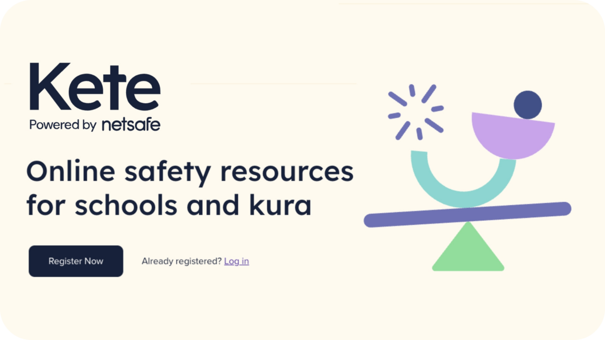 Kete, powered by Netsafe - Online safety resources for schools and kura